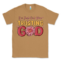 Toasted Coconut i’m just out here trusting god Classic Tee - MaliasSmallBusiness
