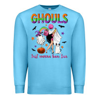 Ghouls Just Wanna Have Fun Premium Sweatshirt | Teevron