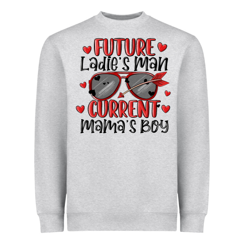 Future Ladies Man Current Mamas Boy Heavyweight Sweatshirt by MaliasSmallBusiness | Teevron