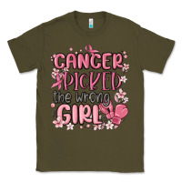 Army Green cancer picked the wrong girl malia Classic Tee - MaliasSmallBusiness
