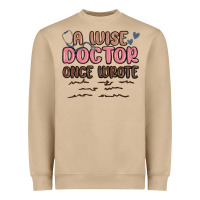 Mushroom a wise doctor once said Heavyweight Sweatshirt - MaliasSmallBusiness