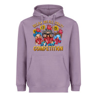 Lavender Relax We All Crazy It's Not Competition Heavyweight Hoodie - texasbilliewilder