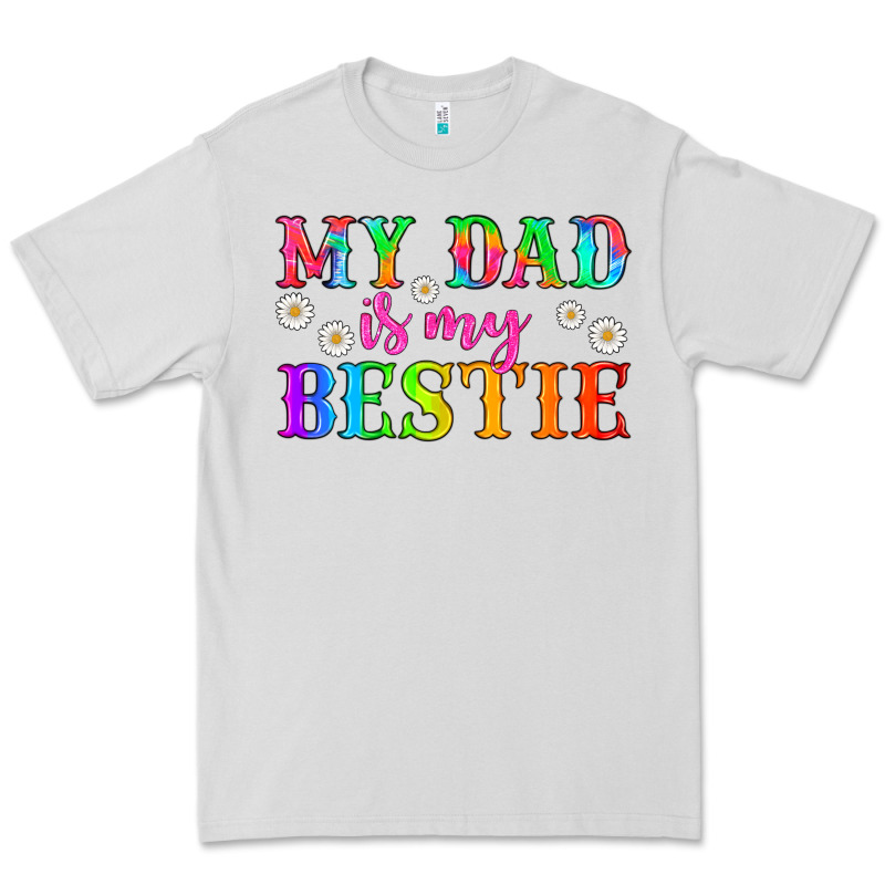 My Dad Is My Bestie Premium Tee by HRA Design Shop | Teevron