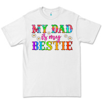 White my dad is my bestie Premium Tee - HRA Design Shop