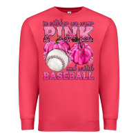 Cardinal In October We Wear Pink and Watch Baseball Premium Sweatshirt - texasbilliewilder