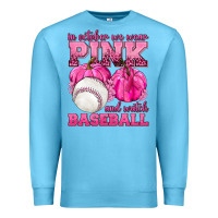 Ocean Blue In October We Wear Pink and Watch Baseball Premium Sweatshirt - texasbilliewilder
