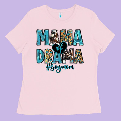 Mama Of Drama Boy Mom Ladies Tee Designed By Zillion Design Studio