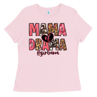 Mama Of Drama Girl Mom Ladies Tee | Teevron