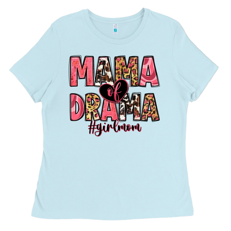 Mama Of Drama Girl Mom Ladies Tee by Zillion Design Studio | Teevron