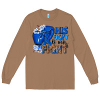 Toasted Coconut his fight is our fight colon cancer blue ribbon Long Sleeve Tee - NancyCooperArtShop