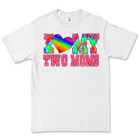 White i love my two moms Premium Tee - HRA Design Shop