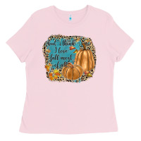 Bubblegum Pink but i think i love fall most of all Ladies Tee - JahusDesignShop