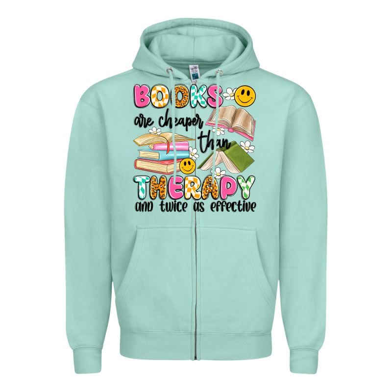 Books Are Cheaper Than Therapy And Twice As Effective Zipper Hoodie by Artiststas | Teevron