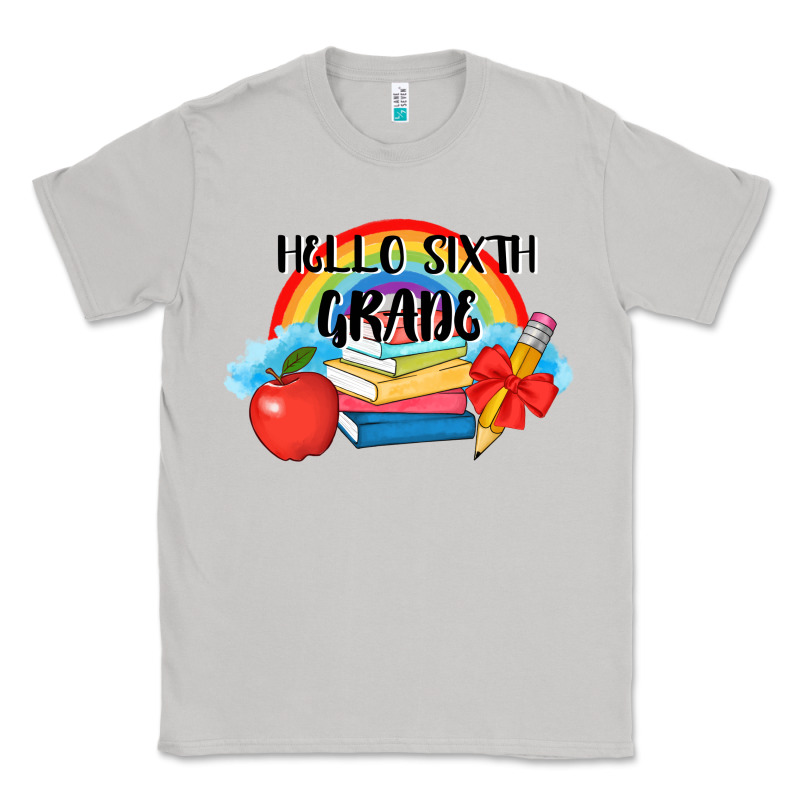 Back To School Hello Sixth Grade 3200x2400 Classic Tee by AdoDesignShop | Teevron