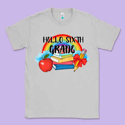 Back To School Hello Sixth Grade 3200x2400 Classic Tee Designed By Adodesignshop