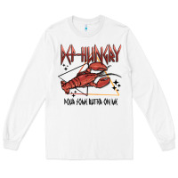 Def Hungry Pour Dome Butter On Me Long Sleeve Tee | Teevron