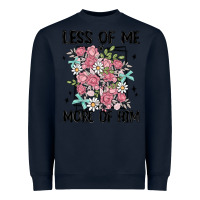 Navy less of me more of him Heavyweight Sweatshirt - MaliasSmallBusiness