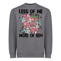 Storm less of me more of him Heavyweight Sweatshirt - MaliasSmallBusiness