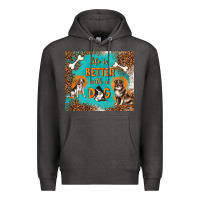 Charcoal Heather life is better with a dog Premium Hoodie - TumblerDesignByShophia