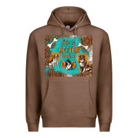 Chestnut life is better with a dog Premium Hoodie - TumblerDesignByShophia