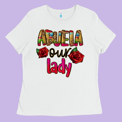 Abuela Our Lady Ladies Tee Designed By Cts Tumbler Store