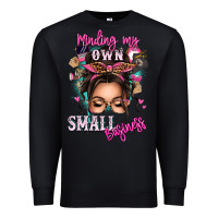 Black minding my own small business messy bun Premium Sweatshirt - texasbilliewilder