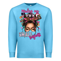 Ocean Blue minding my own small business messy bun Premium Sweatshirt - texasbilliewilder