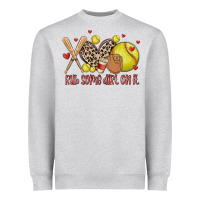 Heather Grey rub some dirt on it softball Heavyweight Sweatshirt - MaliasSmallBusiness