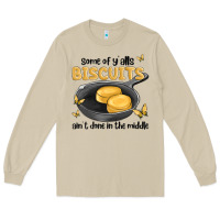 Mushroom some of yalls biscuits aint done in the middle Long Sleeve Tee - MaliasSmallBusiness