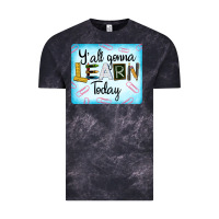 Cloud Black Y'all Gonna Learn Today Vintage Tee - LillyAllenDesigns