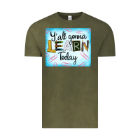Vintage Olive Y'all Gonna Learn Today Vintage Tee - LillyAllenDesigns