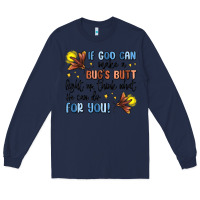 Navy if god can make a bug's butt light up Long Sleeve Tee - MaliasSmallBusiness