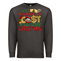 Smoke It's beginning to cost a lot like Christmas Premium Sweatshirt - NancyCooperArtShop