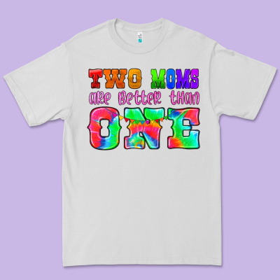Two Moms Are Better Than One Premium Tee Designed By Hra Design Shop