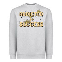 Heather Grey addicted to success Heavyweight Sweatshirt - MaliasSmallBusiness