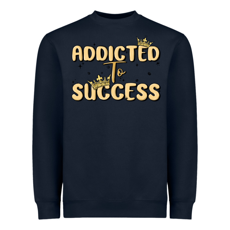 Addicted To Success Heavyweight Sweatshirt by MaliasSmallBusiness | Teevron