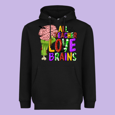 All Teacher Love Brains Heavyweight Hoodie Designed By Texasbilliewilder