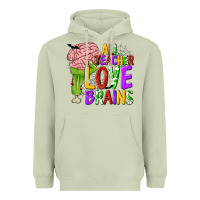 Matcha All Teacher Love Brains Heavyweight Hoodie - texasbilliewilder