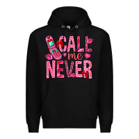 Black Call me never Valentine's Day Premium Hoodie - HowdyJamesFarm