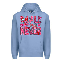 Colony Blue Call me never Valentine's Day Premium Hoodie - HowdyJamesFarm