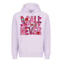 Lilac Call me never Valentine's Day Premium Hoodie - HowdyJamesFarm