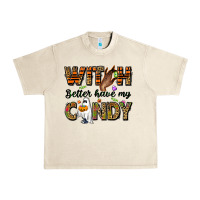Sandshell Witch better have my candy Urban Heavy Tee - NancyCooperArtShop