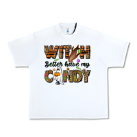 White Witch better have my candy Urban Heavy Tee - NancyCooperArtShop