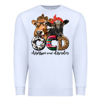 White OCD Obsessive Cow Disorder Premium Sweatshirt - texasbilliewilder