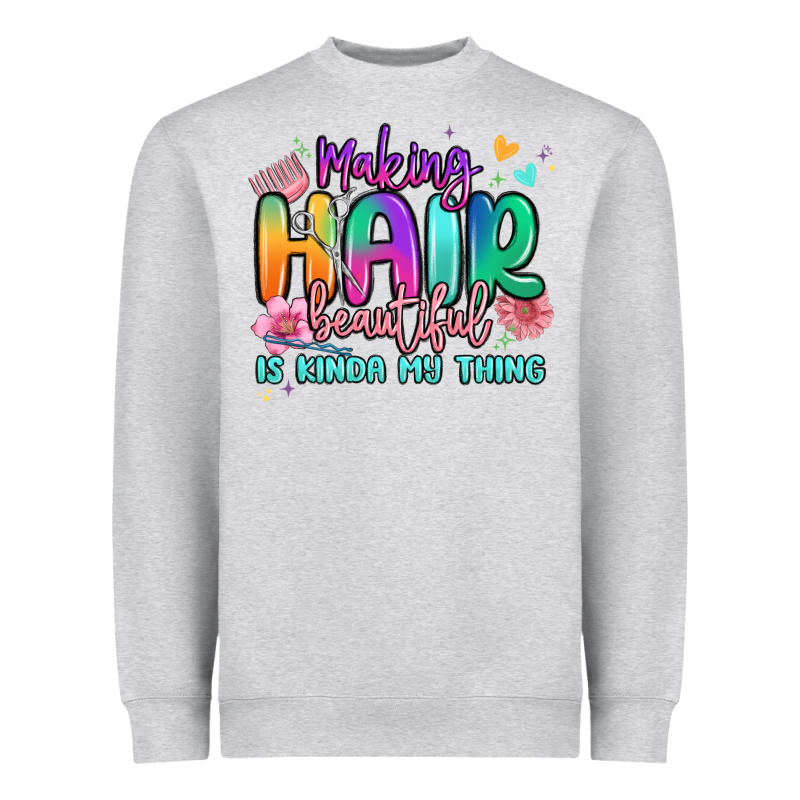 Making Hair Beautiful Is Kinda My Thing Heavyweight Sweatshirt by MaliasSmallBusiness | Teevron