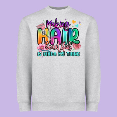 Making Hair Beautiful Is Kinda My Thing Heavyweight Sweatshirt Designed By Maliassmallbusiness