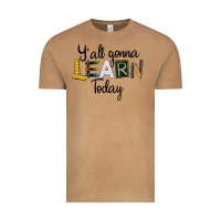 Y'all Gonna Learn Today Vintage Tee | Teevron