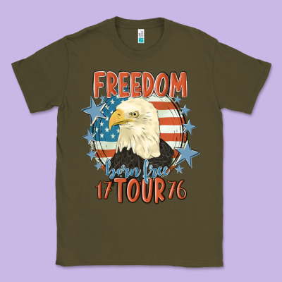 Freedom Born Free Tour 1776 Classic Tee Designed By Maliassmallbusiness
