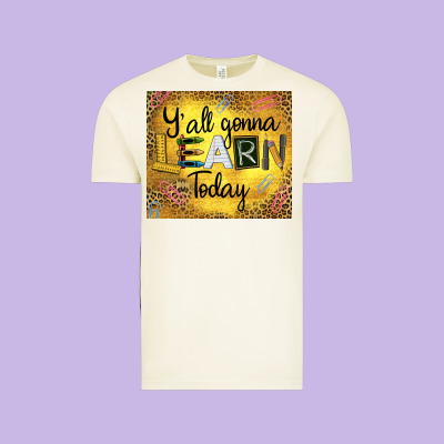 Western Y'all Gonna Learn Today Vintage Tee Designed By Lillyallendesigns