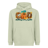 Matcha With God All Things Are Possible Heavyweight Hoodie - texasbilliewilder